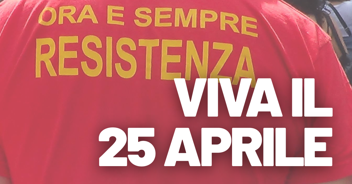 VIVA IL 25 APRILE